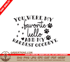 Pet Memorial Favorite Hello SVG SVG