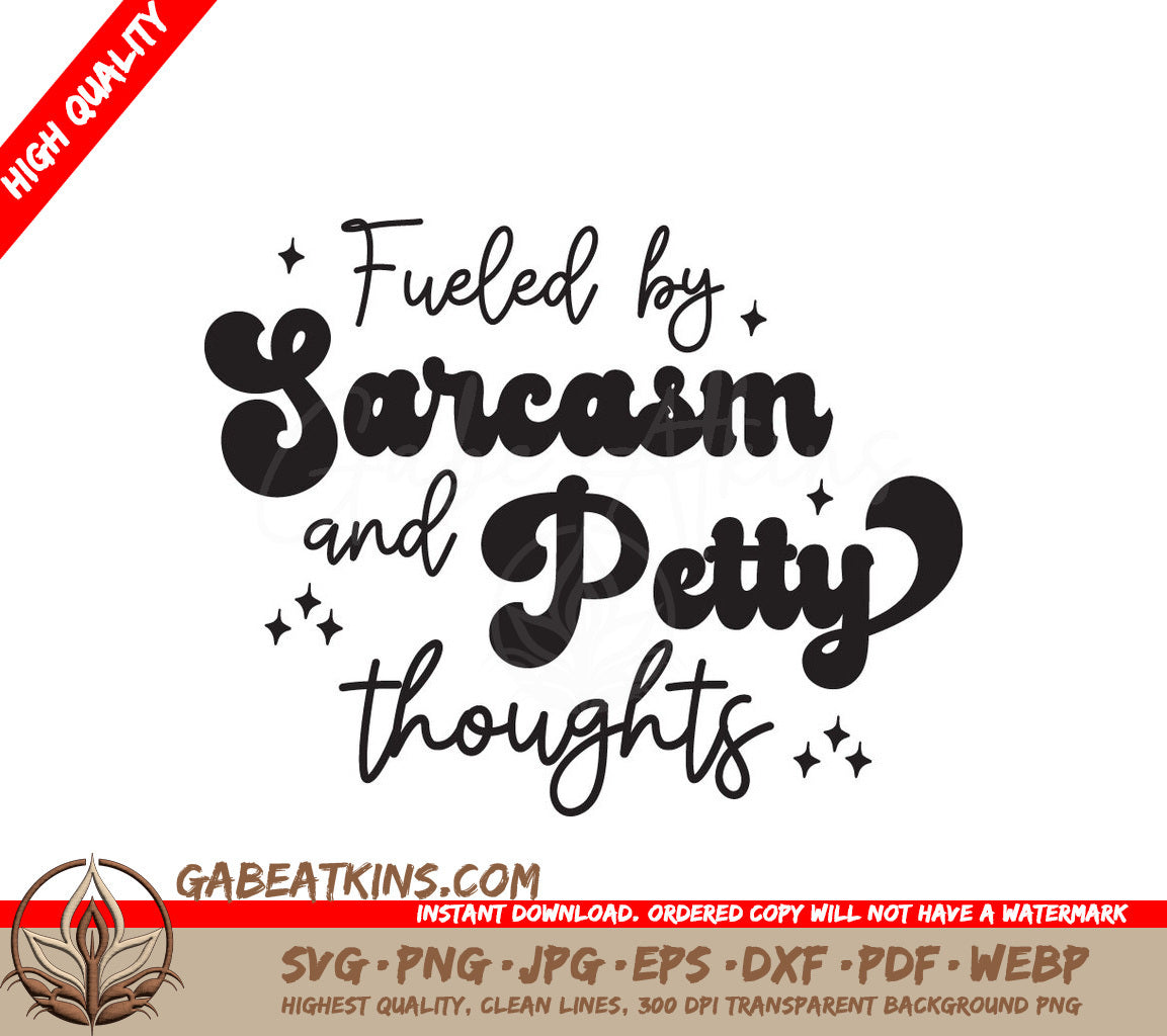 Fueled By Sarcasm SVG Poster SVG