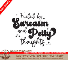 Fueled By Sarcasm SVG Poster SVG