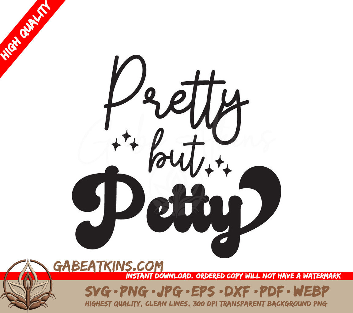 Pretty Petty SVG SVG