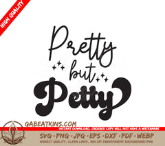Pretty Petty SVG SVG