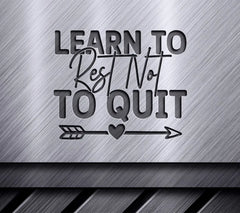 Learn To Rest SVG Design SVG