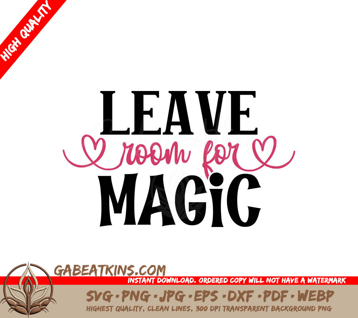 Leave Room For Magic SVG Poster SVG