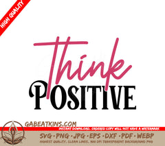 Pink & Black Think Positive SVG SVG