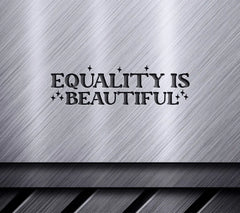 Equality Is Beautiful SVG SVG