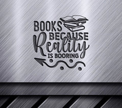 Books Reality Is Boring SVG SVG