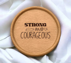 Strong & Courageous SVG SVG