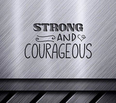 Strong & Courageous SVG SVG