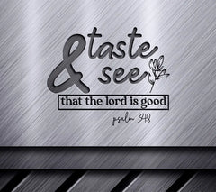 Taste & See The Lord Is Good SVG SVG