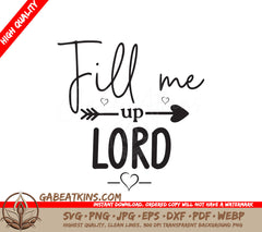 Fill Me Up Lord SVG Design SVG