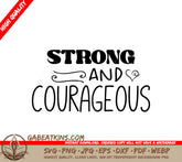 Strong & Courageous SVG SVG