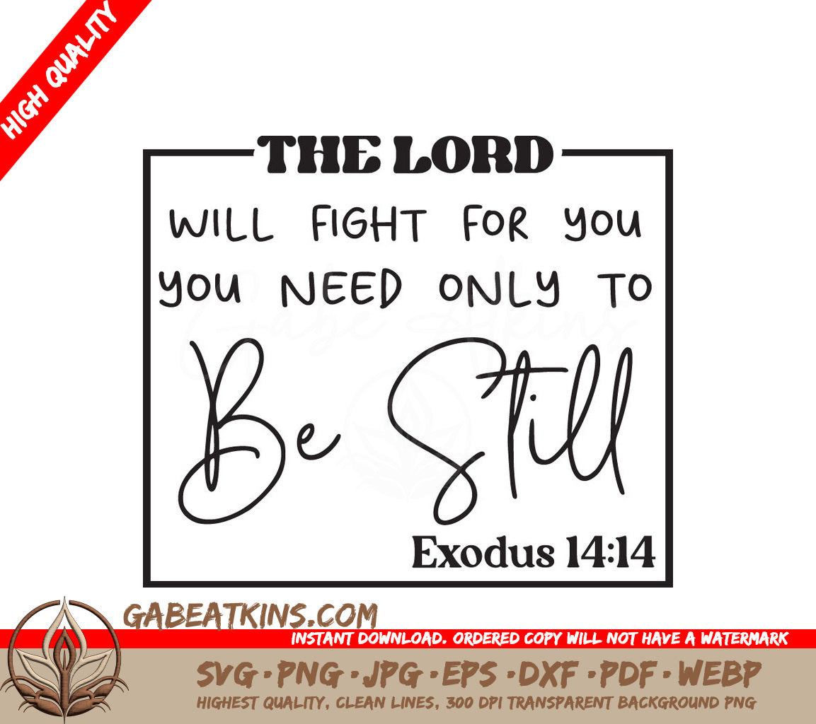 Exodus 1414  Be Still SVG SVG