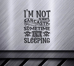 Sarcastic Sleeping SVG Design SVG