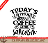 Coffee & Sarcasm SVG SVG