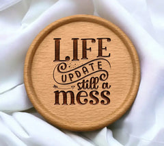 Life Update Mess SVG SVG