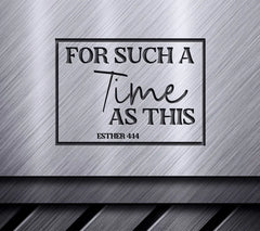 Esther For Such A Time SVG SVG
