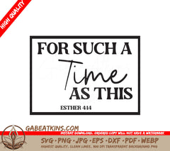 Esther For Such A Time SVG SVG