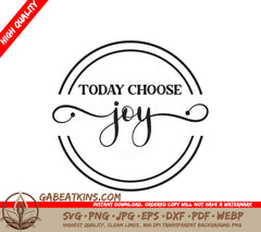 Today Choose Joy SVG SVG