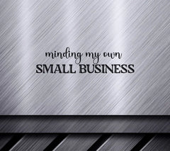 Minding My Own Business SVG SVG