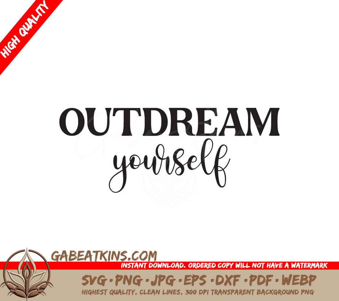 Outdream Yourself SVG Design SVG