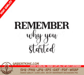 Remember Why You Started SVG SVG