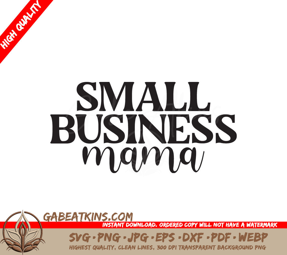 Small Business Mama SVG SVG