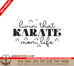 Karate Mom Life SVG Design SVG