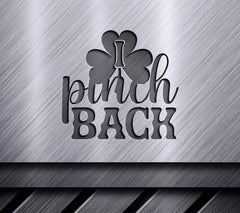 St. Patricks Day Pinch Back SVG SVG