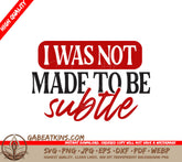 Strong Woman Not Subtle SVG SVG