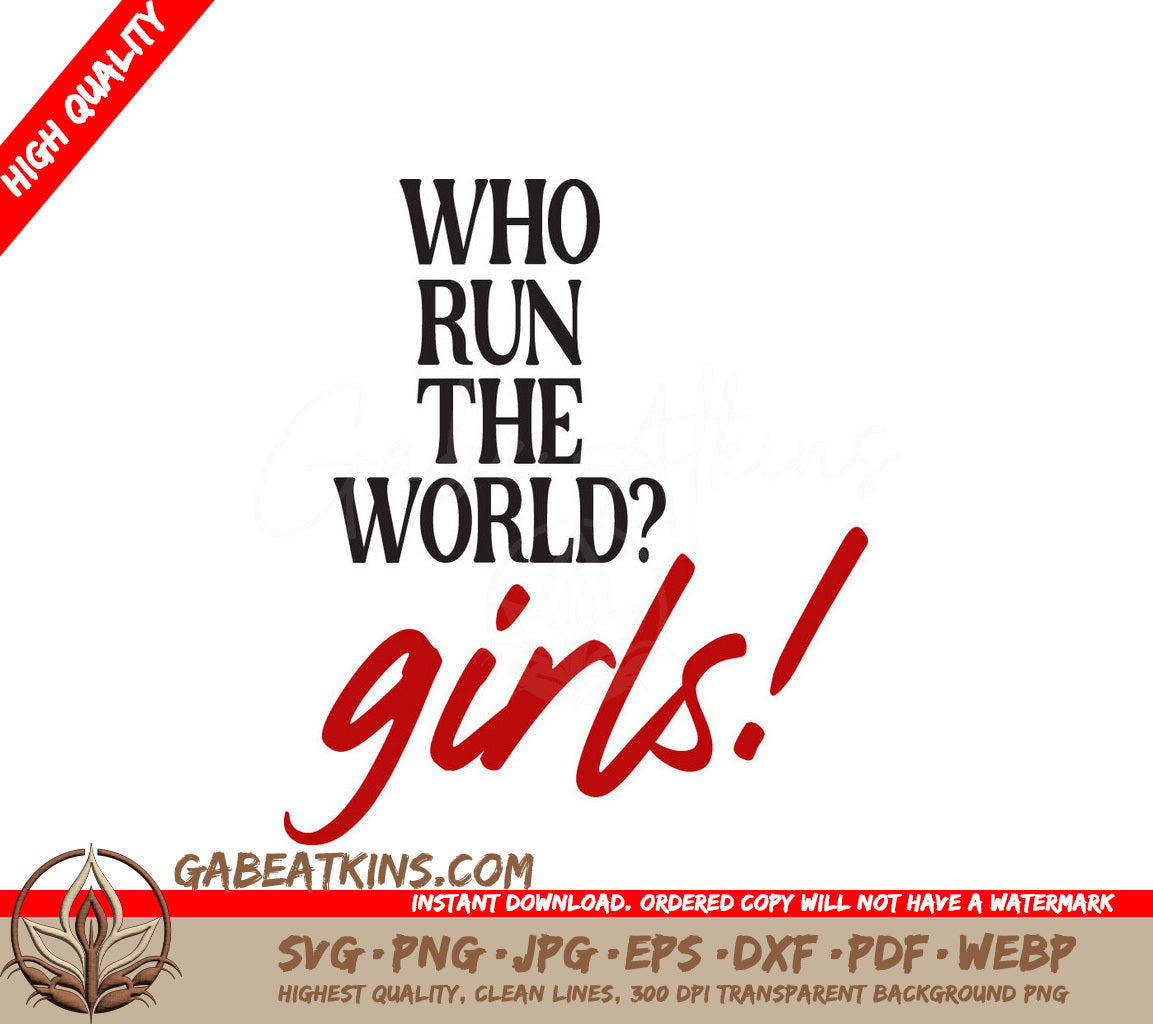 Girls Run The World SVG SVG