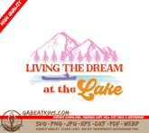 Lake Life Dream SVG SVG