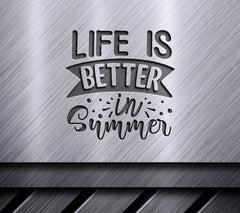 Summer Life Is Better SVG SVG