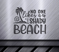 No One Likes Shady Beach SVG SVG