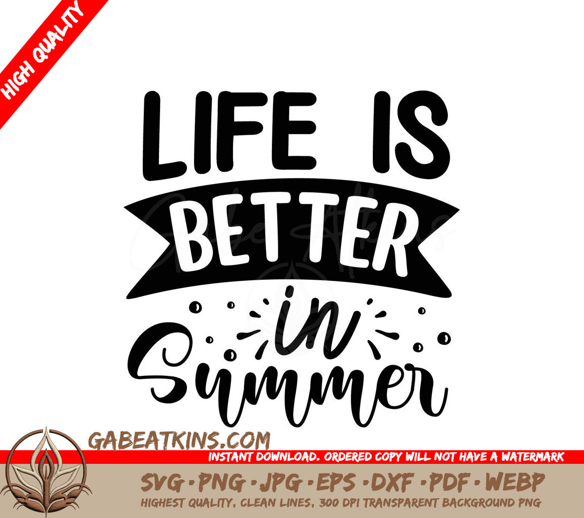 Summer Life Is Better SVG SVG