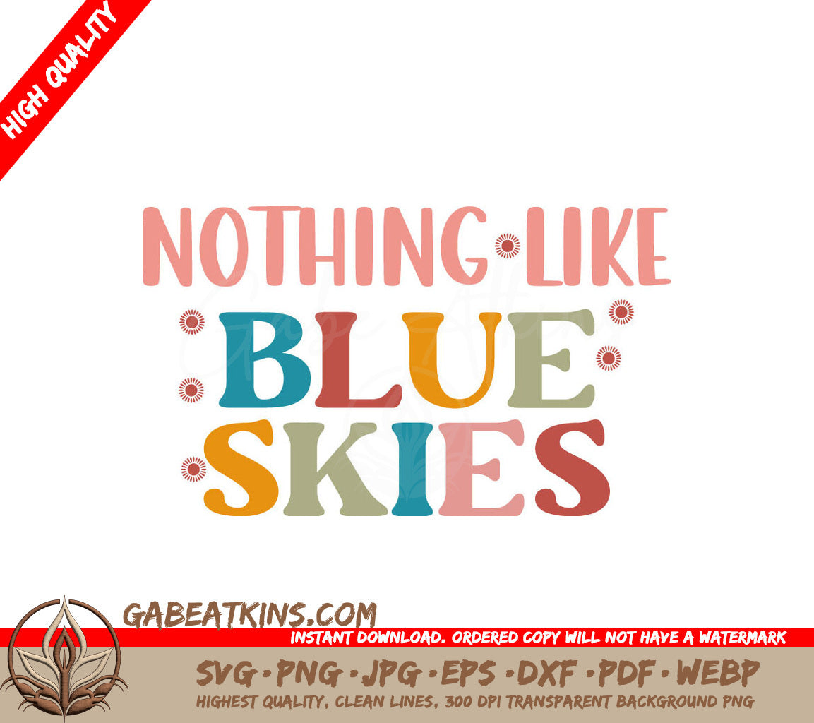Colorful Nothing Like Blue Skies SVG SVG