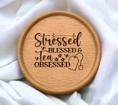 Stressed Blessed Tea Obsessed SVG SVG