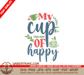 My Cup Of Happy SVG Tea Lover SVG