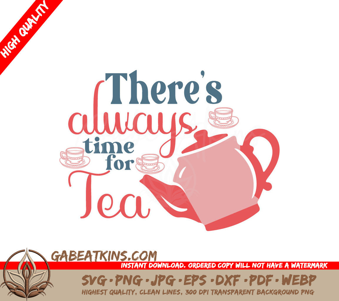 Always Time For Tea SVG SVG