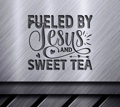 Fueled By Jesus Sweet Tea SVG SVG