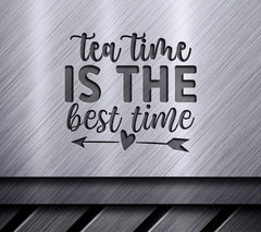 Tea Time Is Best SVG SVG