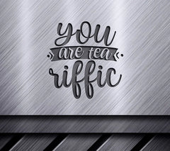 Tea-riffic SVG Cut File SVG