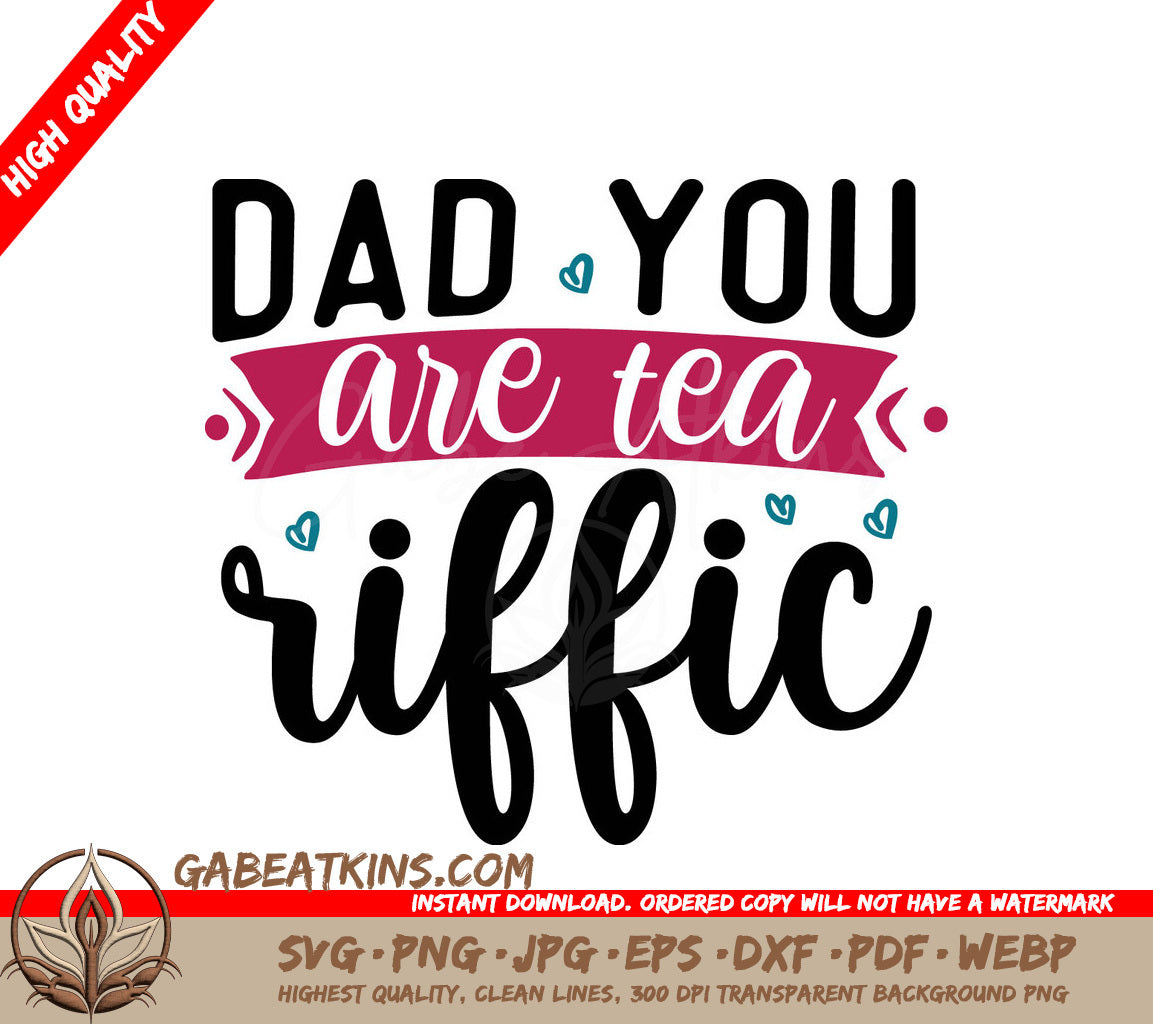 Dad Tea-Riffic SVG Design SVG