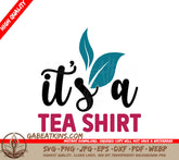 The-Tea-Tea Tea Shirt SVG Design SVG