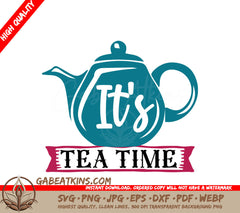 Blue Teapot Its Tea Time SVG SVG