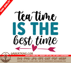 Tea Time Is Best SVG SVG