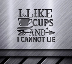 I Like Big Cups SVG SVG