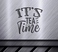 Its Tea Time SVG SVG