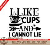 I Like Big Cups SVG SVG