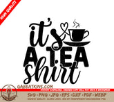 Tea Shirt SVG SVG