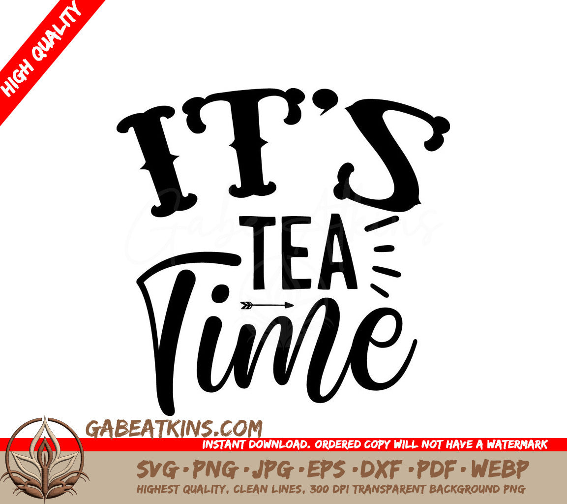 Its Tea Time SVG SVG
